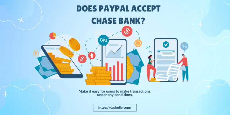 Does PayPal Accept Chase Bank?