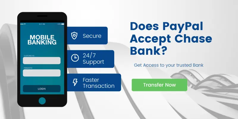 Does PayPal Accept Chase Bank