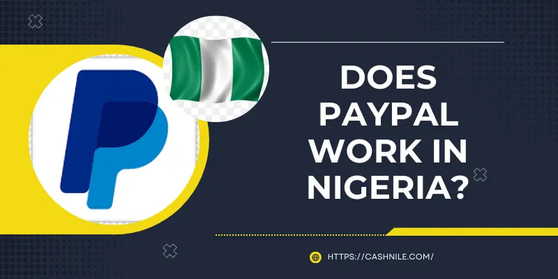 Does Paypal Work In Nigeria?