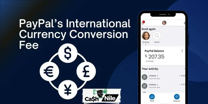 What Is PayPal’s International Currency Conversion Fee