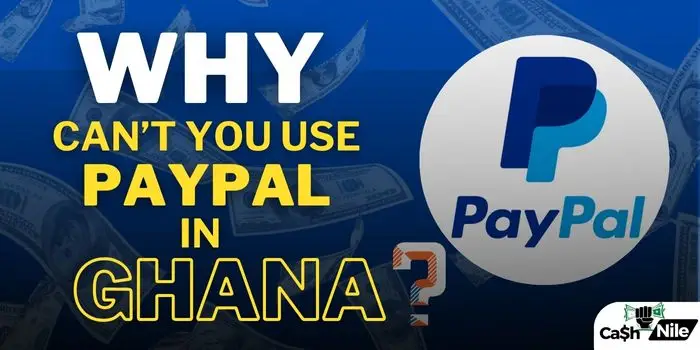 Why Can’t You Use Paypal In Ghana